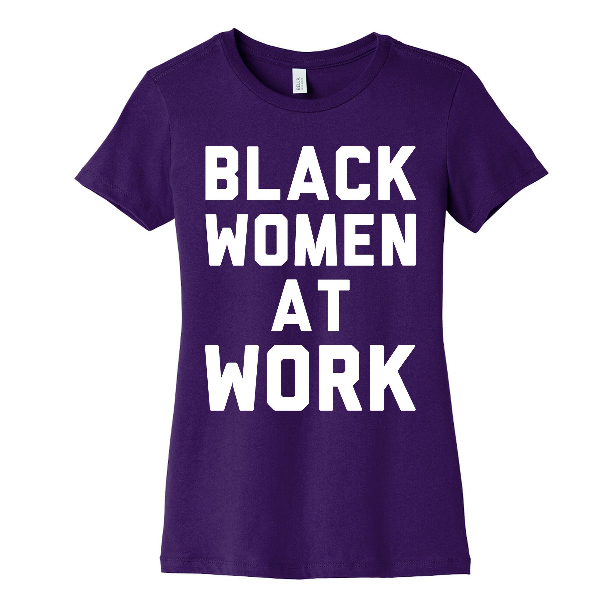 Black Women At Work White Print Women's Cotton Tee